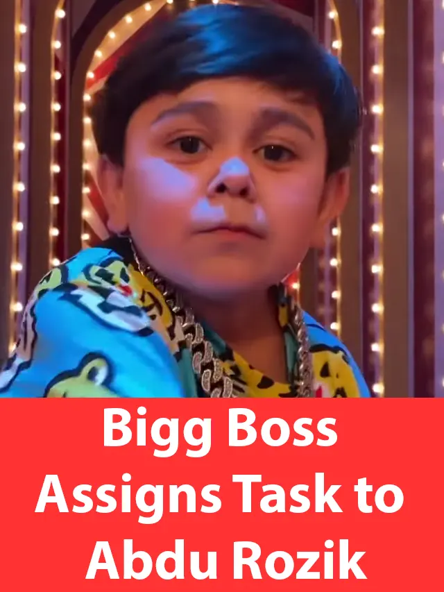 Bigg Boss Assigns Task to Abdu Rozik On Chota Bhaijaan